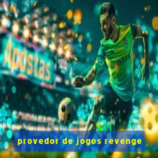 provedor de jogos revenge